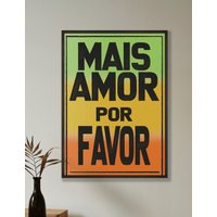 Neon Poster, Affiche Street Art, Brasilien Kunst, Mais Amor Por Favor, Bossa Nova von WarmAtHome