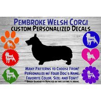 Pembroke Welsh Corgis Personalisiert Hund Silhouette Vinyl Aufkleber - Fenster Auto Sticker Yeti Tumbler, Phone Custom Dog Name von WaterfallGlenDesigns