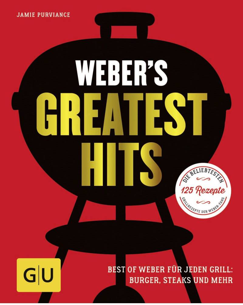 Weber Grillbuch Greatest Hits von Weber-Stephen