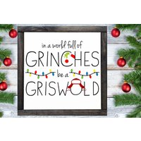 In Einer Welt Voller Grinches Sei Ein Griswold Zeichen, Lustiges Weihnachtsschild, Grinser Weihnachtsdeko von WeddingFavorsandDeco