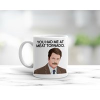 Ron Swanson Spruch Tasse, Parks & Freizeitbecher, Du Hattest Mich Bei Meat Tornado Becher, & Recs Geschenke, Lustige Shirts, Ehemann Geschenk von WeekendRiches