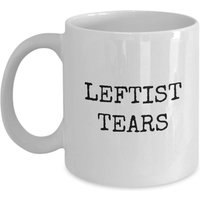 Wahl 2022 Tränen Tasse - Linke Kaffeetasse The Lefties Hot Or Cold Geschenk Keramik Linkerismus von WellnessLyfstyle