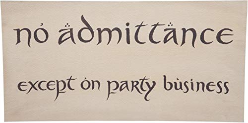 WETA Workshop - Hobbit - No Admittance Sign von Weta Workshop