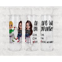 Personalisierte "Sind Wir Betrunken?" Becher, 20 Unzen Oder 30 - Wählen Sie Haut, Haare, Outfit-Farben, Perfektes Geschenk Für Bffs von WhatASaltyMug