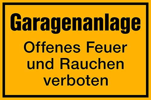 Garagenanlage - offenes Feuer und Rauchen verboten Schild 300 x 200 mm 1,5mm dick von Wichelhaus
