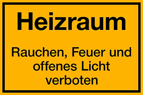 Heizraum - Rauchen, Feuer und offenes Licht verboten Schild 300 x 200 mm 1,5mm dick von Wichelhaus