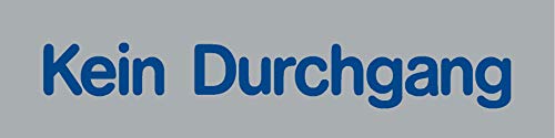 Kein Durchgang Schild selbstklebend Einfach andrücken - fertig! 160x40x0,5mm von Wichelhaus