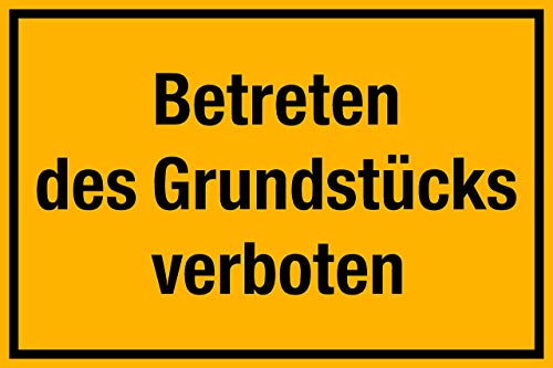selbstklebendes(!) Schild, Betreten des Grundstücks verboten, 300 x 200 mm, 1,5mm dick von Wichelhaus