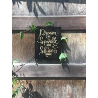 Geschnitzte Dream Big Funkeln Mehr Shine Bright - Positive Gedanken Kostenloser Versand in Den Usa von WildRiverWoodcrafts