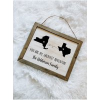 Du Bist Mein Größtes Abenteuer | Zuhause Ist, Wo Das Herz Ist Custom State Cross Country Familie Umzug Zeichen Du Bist Mein Größtes Abenteuer | Zuhause Ist, Wo Das Herz Ist Custom State Cross Country Familie Umzug Zeichen von WildWoodSignCo