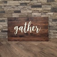 Gather Holzschild Gather Holzschild von WillieAndDollyDesign