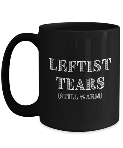 Leftist Tears Black Mug Leftist Tears, Leftist Tears Still Warm Black Coffee Cup Right Wing Gifts Wahl 2024 von Winigolfe Design