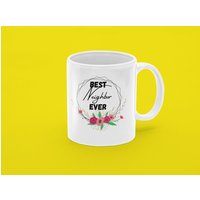 Best Neighbor Ever Kaffeetasse 11Oz Premium Qualität Einzigartiges Geschenk von WittyDoodads