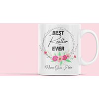 Best Realtor Ever Personalisierte Kaffeetasse 11Oz Premium Qualität Unikat Personalisiertes Geschenk von WittyDoodads