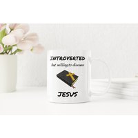 Introvertiert Aber Bereit, Jesus Zu Besprechen 11 Oz Premium Qualität Tasse | Christliche Religiöses Geschenk Anbetung Glaube von WittyDoodads