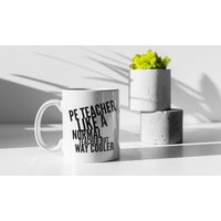 Pe Lehrer Tasse 11 Oz Premium Qualität Freche Lustige Sport Phy Ed Coach Wertschätzung Geschenk von WittyDoodads