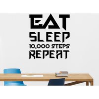 Eat Sleep 10000 Steps Repeat Wandaufkleber Büro Vinyl Aufkleber Fitness Zitat Zeichen Gym Dekor Workout Poster Home Wall Art Sport Geschenk 1460 von WoopyDecalShop