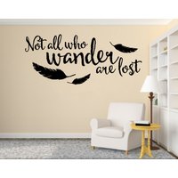 Nicht Alle Wandern Sind Vinyl Wand Verloren Zitieren Aufkleber Dekor von WordFactoryDesign