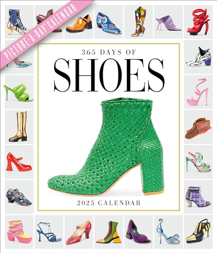 365 Days of Shoes Picture-A-Day® Wall Calendar 2025: An Obsessive Extravaganza von Workman Calendars