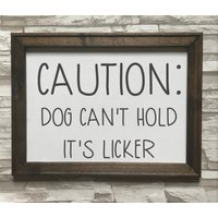 Vorsicht Hund Kann Seinen Licker Nicht Halten - Leinwanddruck Gerahmt Vom Bauernhof von WorksofPanglossian