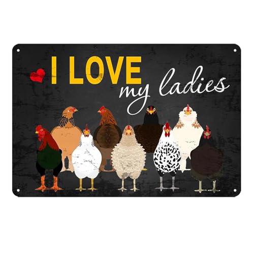 XFSRG Retro Hühnerstall Blechschild 'I Love My Ladies' Hühner Schild Retro-Lustige Metallschilder Vintage Zubehör Outdoor Deko 20X30 cm von XFSRG