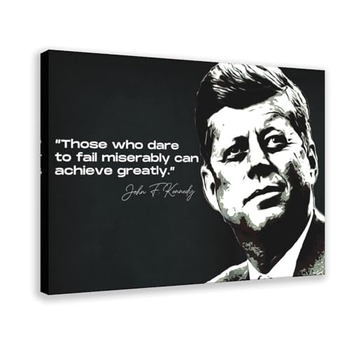 XIAGN Poster mit Zitat von John F Kennedy auf Leinwand, Schlafzimmer, Dekoration, Landschaft, Büro, Raumdekoration, Geschenk, 50 x 75 cm von XIAGN