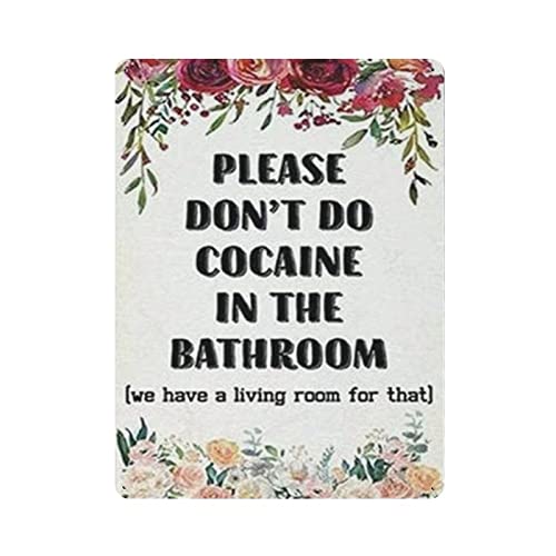Blechschild mit Aufschrift "Please Don't Do Cocaine in The Bathroom", Vintage-Stil, für Zuhause, Café, Büro, Wandkunst, Metall-Poster, Garage, Dekoration, Männerhöhle, Schild von XVBCDFG