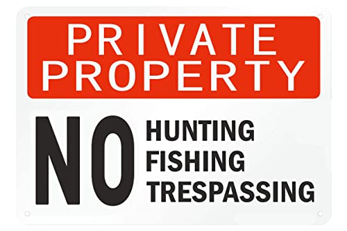 XXBWJ Wje-A01 Metallschild "Private Property - No Hunting, No Fishing, No Trespassing", 20,3 x 30,5 cm von XXBWJ