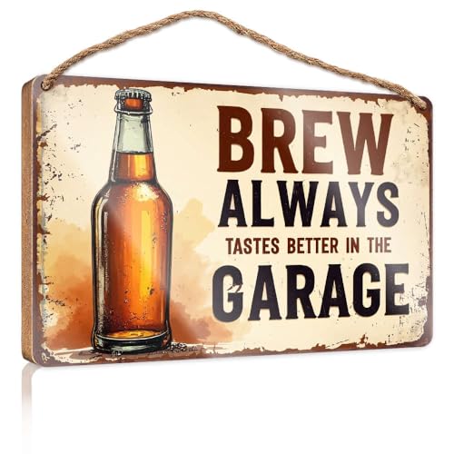 Wandschild zum Aufhängen, Aufschrift "Brew Always Tastes Better In The Garage", für Jungenzimmer, 15 x 28 cm von XYBH