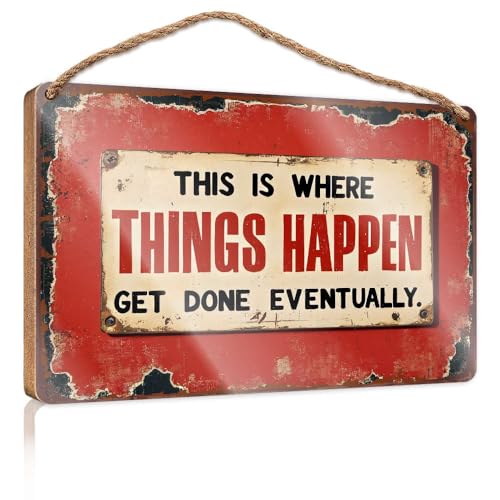 Wandschild zum Aufhängen mit der Aufschrift "This Is Where Things Happen Get Done Eventually", für Jungenzimmer, 15 x 28 cm von XYBH