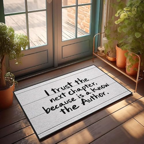 XYBH Fußmatte mit Aufschrift "I Trust The Next Chapter Because I Know The Autor", einfarbig, Landhausstil, Badezimmermatten, Bar-Dekoration für Zuhause (40 x 60 cm) von XYBH