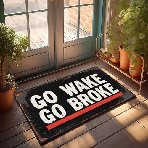 XYBH Garagen-Zubehör für Man Cave Go Wake Go Broke Fußmatte Veranda-Dekor Spielzimmer-Möbel (50 x 80 cm) von XYBH