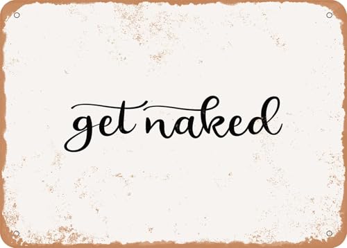 Blechschilder Get Naked - 3 - Vintage Look Sign sprüchen wandkunst home deko Blechschilder Get Naked - 3 - Vintage Look Sign sprüchen wandkunst home deko von YAASIMOULE