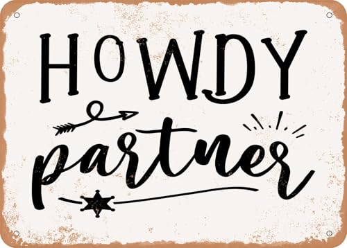 Blechschilder Howdy Partners - 2 - Vintage Look Sign sprüchen wandkunst home deko Blechschilder Howdy Partners - 2 - Vintage Look Sign sprüchen wandkunst home deko von YAASIMOULE
