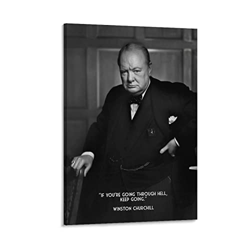 If You Re Going Through Hell,Keep Going。Winston Churchill Poster, dekoratives Gemälde, Leinwand, Wandkunst, Wohnzimmer, Poster, Schlafzimmer, Gemälde, 40 x 60 cm von YYKG