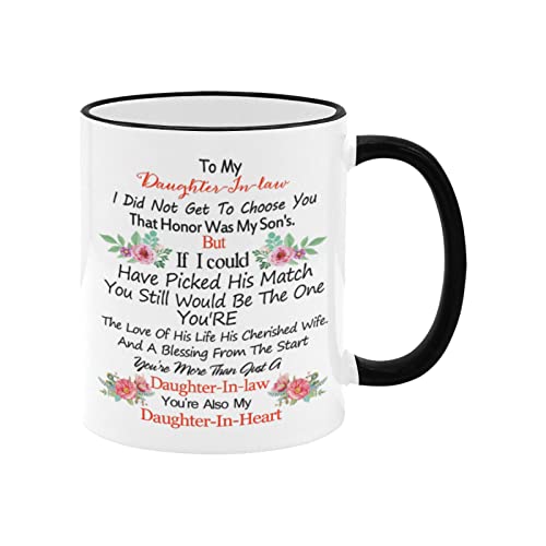 Tasse mit Aufschrift "To My Daughter-In-law" – I Did Not Get To Choose You That Honor Was My Son's, Geschenk für Familie und Freunde, 325 ml, Geschenk für Schwiegertochter, Weihnachten von YZLFHO