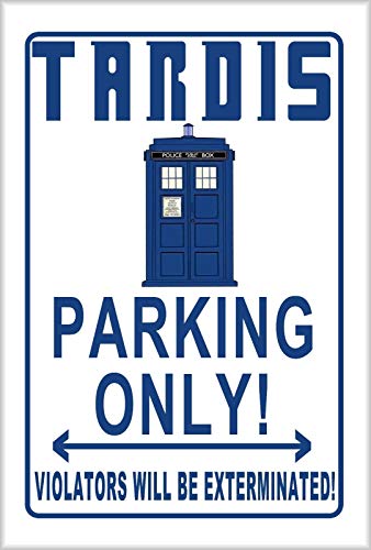 Tardis Parking Only! Straßenschild Doctor Who Dalek Exterminate Blue Police Box Metallschild 20,3 x 30,5 cm von YelenaSign
