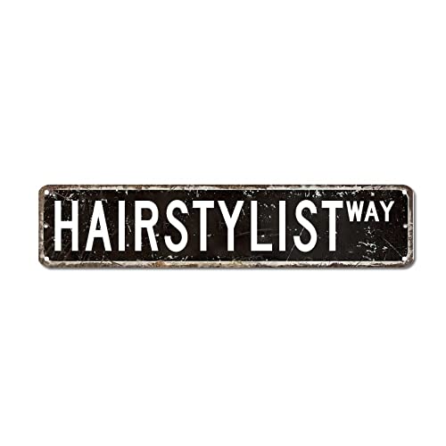 Yelolyio Hairstylist Schild Friseur Metallschild Friseur Geschenk Vintage Dekor Lustig Custom Straßenschild Shabby Chic Wandkunst Wandhänger Home Decor Wanddekorationen von Yelolyio