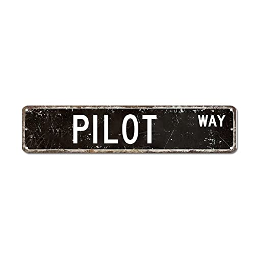 Yelolyio Pilotenschild Pilot Metallschild Pilot Geschenk Vintage Dekor Lustig Custom Straßenschild Shabby Chic Wandkunst Wandhänger Heimdekoration Wanddekorationen von Yelolyio