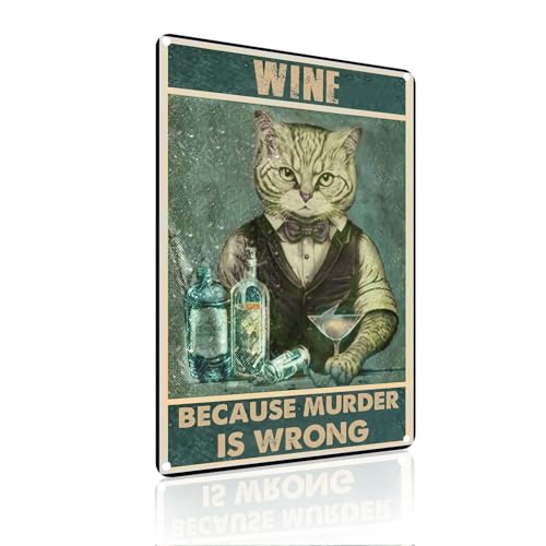 Yiruhe "Wine Because Murder Is Wrong Vintage Aluminium Metall Schild Katze trinken, Wohnzimmer, Wohndekoration, Café, Bar, Shop, Club Wanddekoration, 20x30cm (2355) von Yiruhe