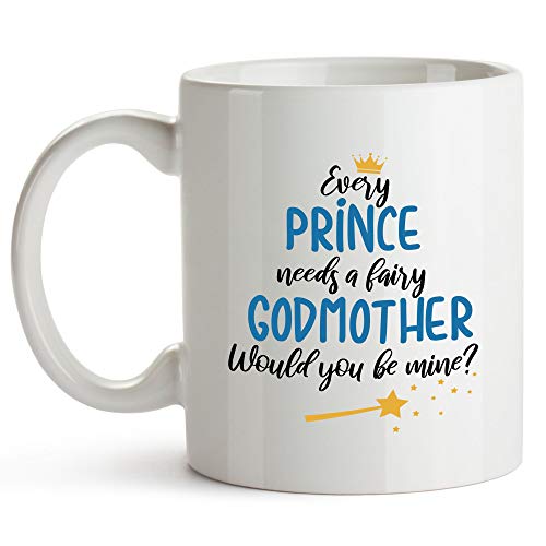 YouNique Designs Every Prince Needs A Fairy Godmother Tasse, 325 ml, Will You Be My Godmother Proposal Kaffeetasse von Godchild (Wei?) von YouNique Designs