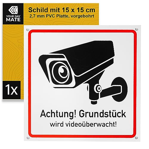 Hinweisschild "Achtung! Grundstück wird videoüberwacht!", 1 Stück, 15 x 15 cm, 2,7 mm starkes PVC Schild mit Bohrlöchern, Warnschild videoüberwacht für Innen- und Außenbereich, Schild Kamera Attrappe von Your Day Mate