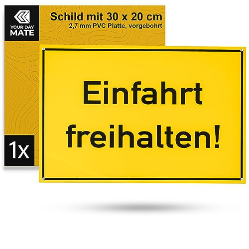 Hinweisschild "Einfahrt freihalten!", 1 Stück, 30 x 20 cm, 2,7 mm starkes PVC Schild mit Bohrlöchern, Ausfahrt parken verboten Schild für Innen- und Außenbereich, Ausfahrt Parkverbot Schild Grundstück von Your Day Mate