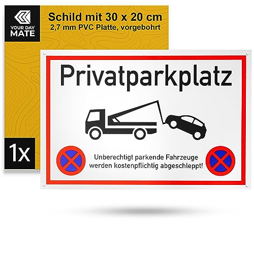 Hinweisschild "Privatparkplatz", 1 Stück, 30 x 20 cm, 2,7 mm starkes PVC Schild mit Bohrlöchern, Parken verboten Schild für Innen- und Außenbereich, Parkverbot Schild Privatgrundstück, Garage, Pfosten von Your Day Mate