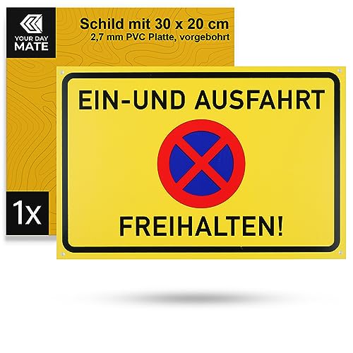 Verbotsschild "Ein- und Ausfahrt freihalten!", 1 Stück, 30 x 20 cm, 2,7 mm starkes PVC Schild mit Bohrlöchern, Einfahrt Ausfahrt Parkverbot Schild für Innen- und Außenbereich, Privatgrundstück Schild von Your Day Mate