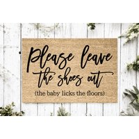 Bitte Lassen Sie Die Schuhe Aus | Einweihungsgeschenk Hochzeitsgeschenk Fußmatte Personalisierte Willkommensmatte Abschluss Geschenk Haustürmatte von YourRealHome