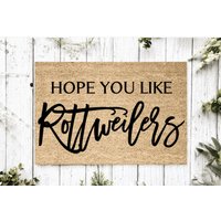 Hoffentlich Gefällt Dir Rottweilers Willkommensmatte | Perfektes Geschenk Für Hundebesitzer Haustierliebhaber Personalisierte Fußmatte Neues von YourRealHome