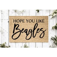 Hope You Like Beagles Welcome Matte | Perfektes Geschenk Für Hundebesitzer Haustierliebhaber Personalisierte Fußmatte Neues Wohndekor von YourRealHome