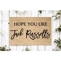 Hope You Like Jack Russells Welcome Mat | Perfektes Geschenk Für Hundebesitzer Haustierliebhaber Personalisierte Fußmatte Neues Wohndekor von YourRealHome
