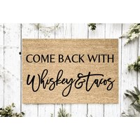 Welcome Come Back Mit Whisky Und Tacos | Lustiges Einweihungsgeschenk Hochzeitsgeschenk Fußmatte Personalisierte Willkommensmatte Geschenk Zum von YourRealHome